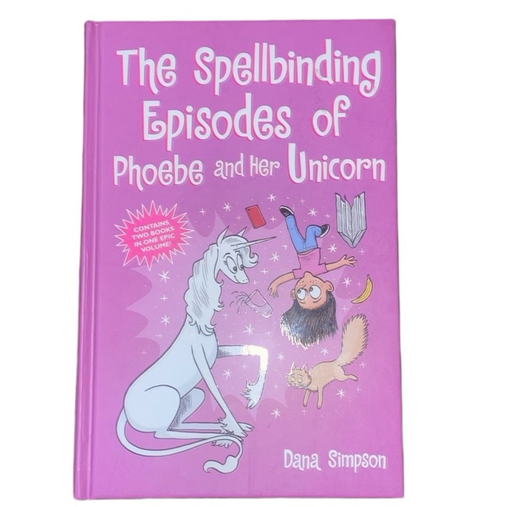 NWT "THE SPELLBINDING EPISODES OF PHOEBE & HER UNICORN" BY DANA SIMPSON (7-12)